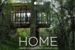 纪录片《家园/Home》全2季(AppleTv出品)高清/原声中字/视频合集【百度云网盘下载】