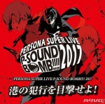 [HD日本演唱会][女神异闻录演唱会 PERSONA SUPER LIVE P-SOUND BOMB ！！！！ 2017～港の犯行を目撃せよ！][WEB-DL MP4 4.67G]