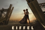 电影《埃菲尔铁塔/Eiffel》107min( 马丁·布尔布隆执导)高清1080P/原声/内嵌中字/视频【百度云网盘下载】