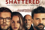 电影《支离破碎/Shattered》91min(路易斯·普瑞托执导)高清1080P/中英双字/视频合集【百度云网盘下载】